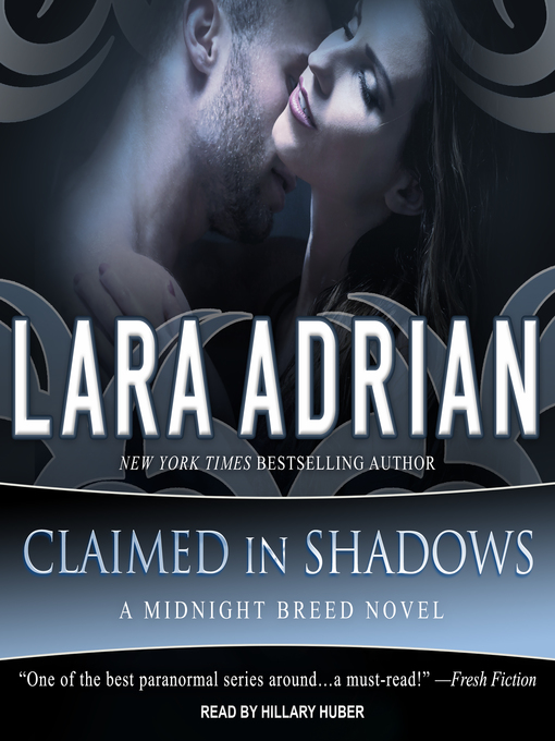 Title details for Claimed in Shadows by Lara Adrian - Available